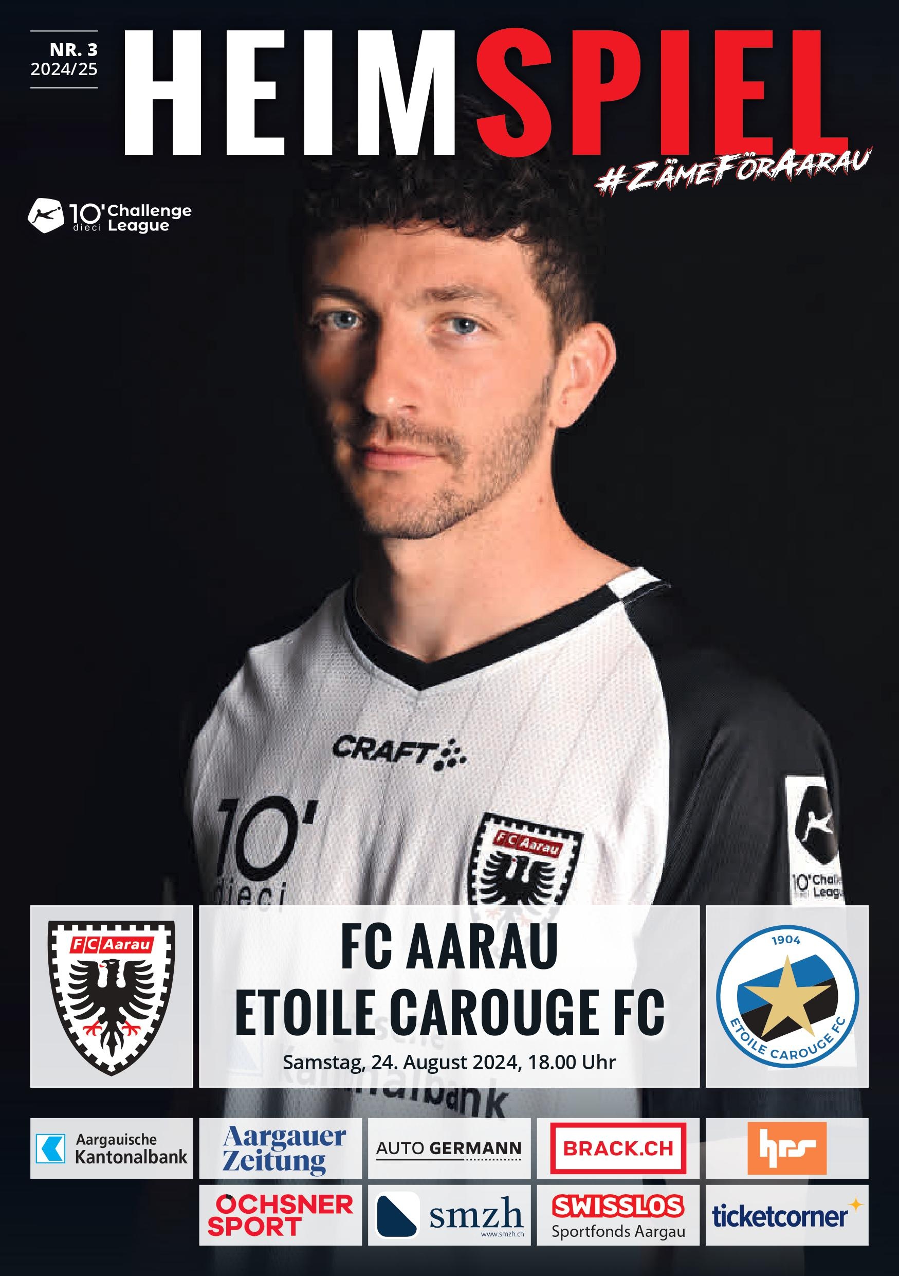 Heimspiel Nr. 3 2024/25 FC Aarau - Etoile Carouge FC