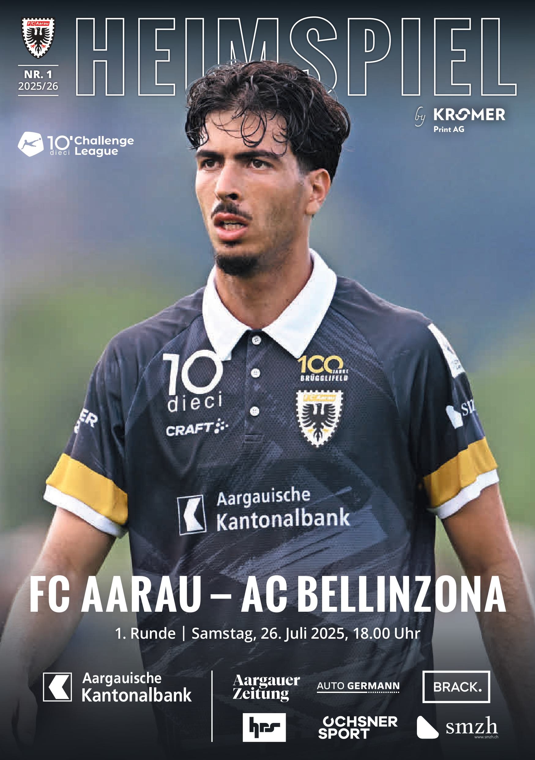 Heimspiel Nr. 1 2025/26 FC Aarau - AC Bellinzona