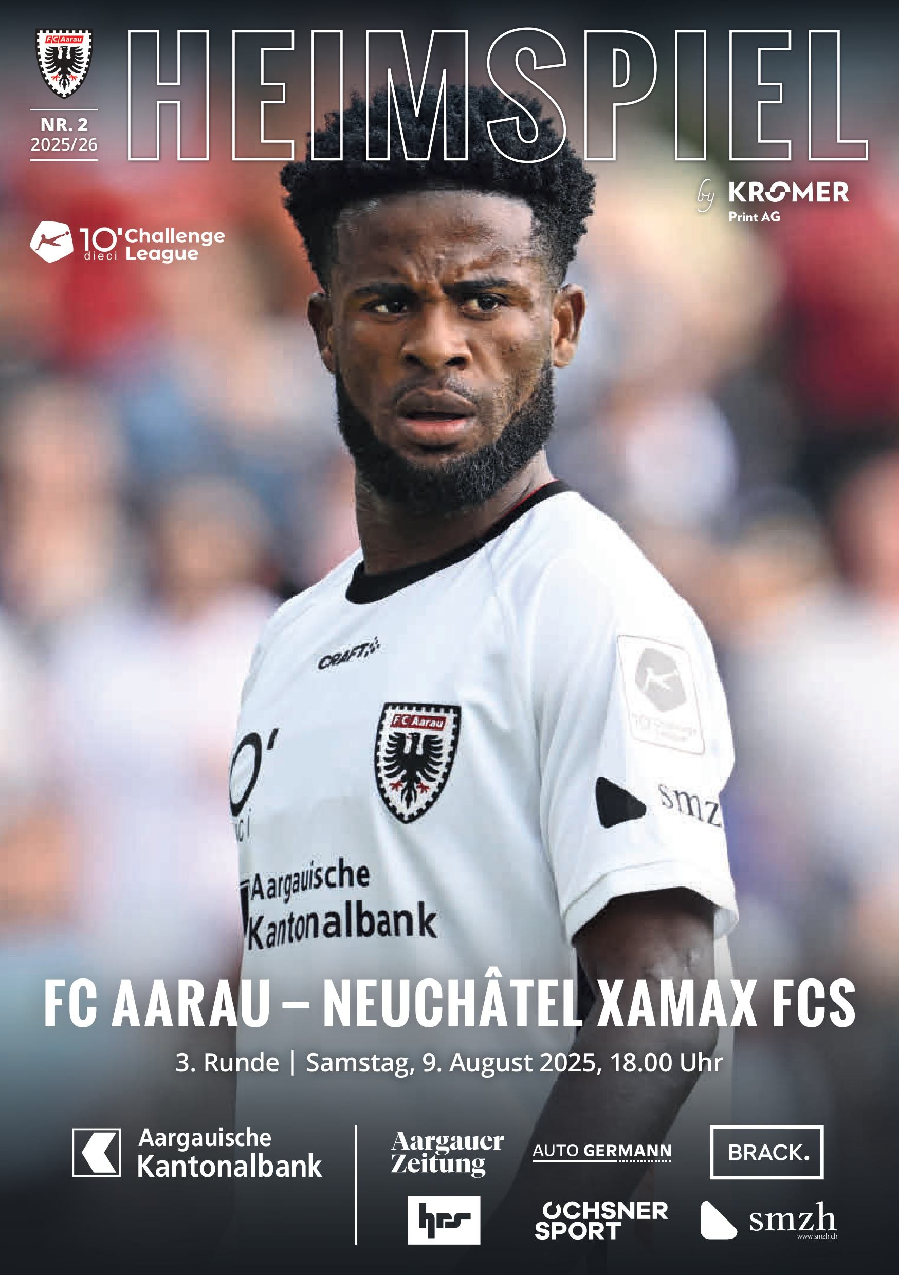 Heimspiel Nr. 2 2025/26 FC Aarau - Neuchâtel Xamax FCS