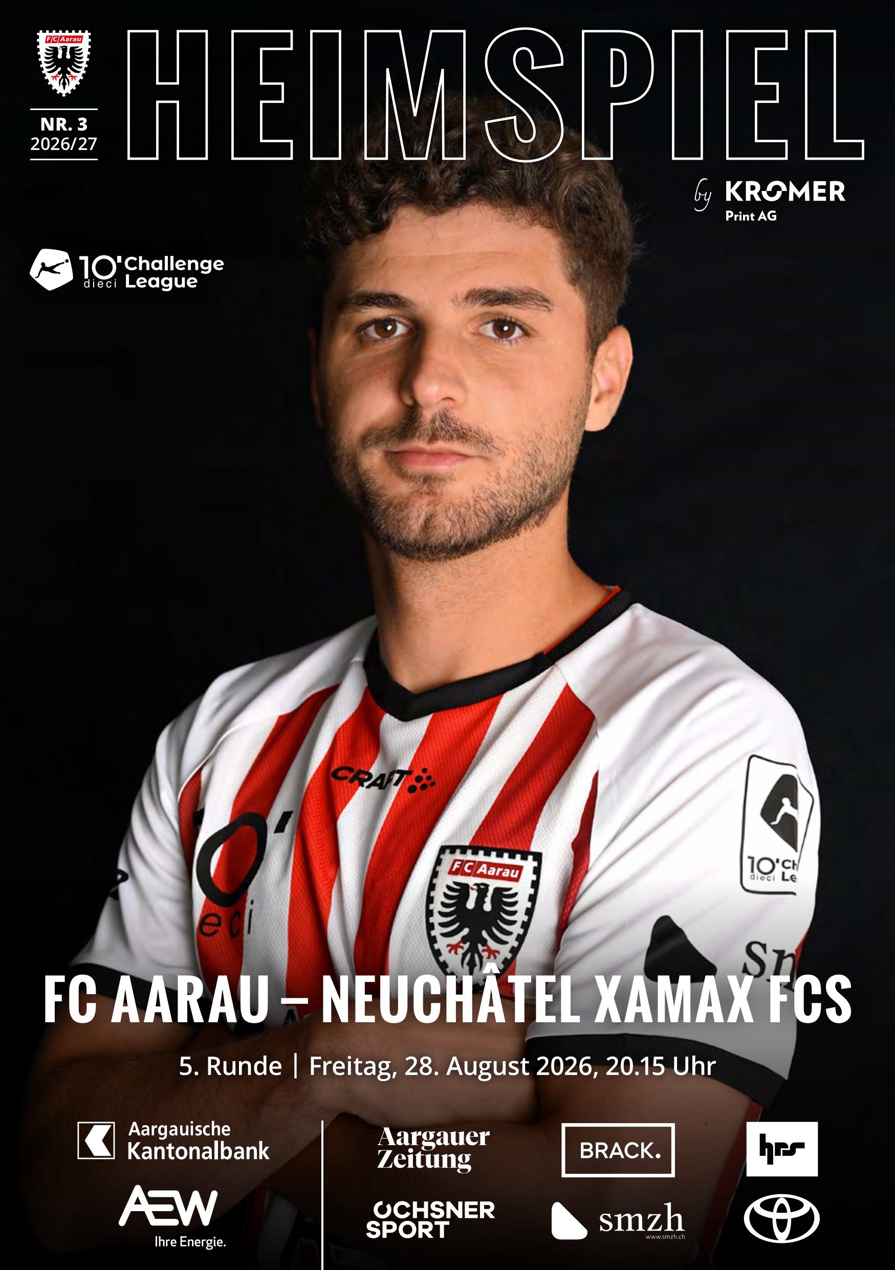 Heimspiel Nr. 3/2 2026/27 FC Aarau - Neuchâtel Xamax FCS