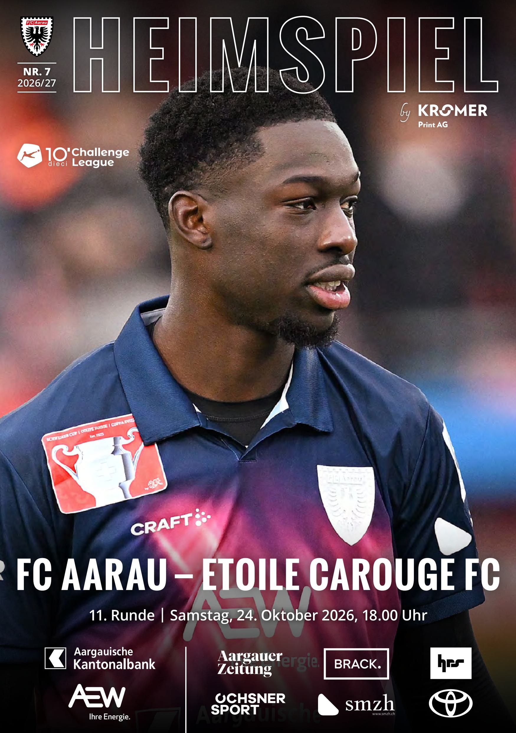 Heimspiel Nr. 7 2026/27 FC Aarau - Étoile Carouge FC